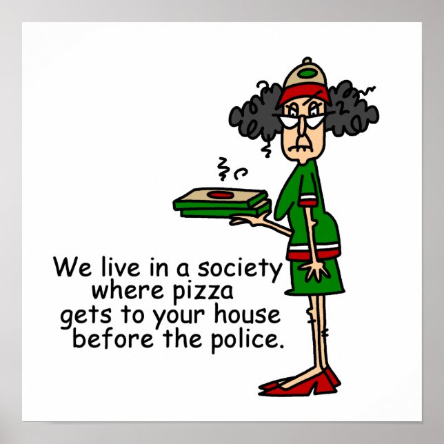 Pizza Delivery Humour Poster (Front)