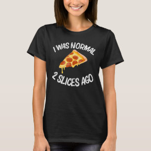 Pizza Designs For Men Women Food Pun Pie Foodie Ea T-Shirt