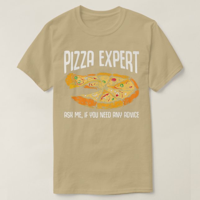 Pizza Epert Funny Pizza Advice 15903179 T-Shirt (Design Front)