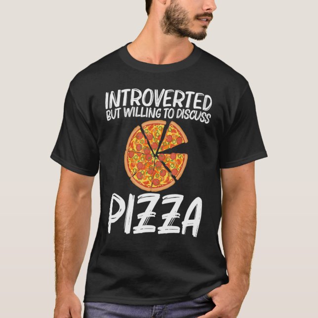 Pizza For Men Women Italian Pizza Slice Food T-Shirt (Front)