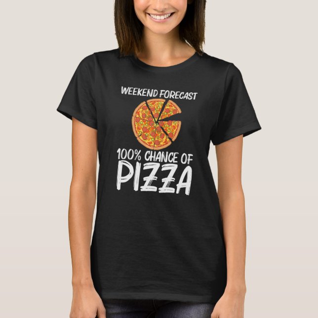Pizza For Men Women Italian Pizza Slice Food T-Shirt (Front)