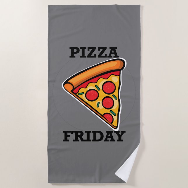Pizza Friday Design - Beach Towel (Front)