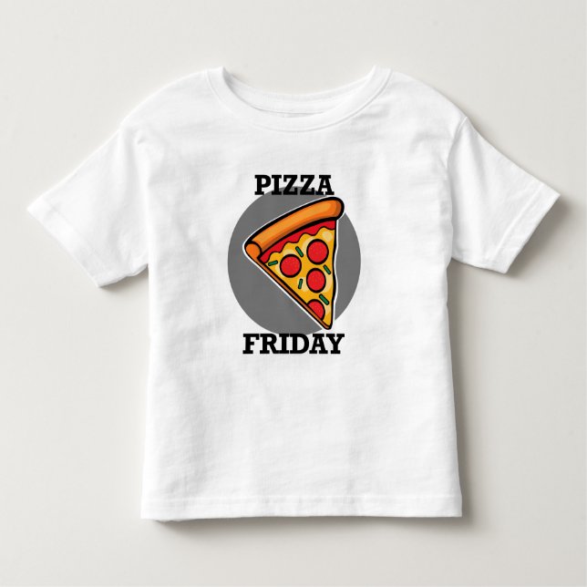 Pizza Friday Design - Toddler Fine Jersey T-Shirt (Front)
