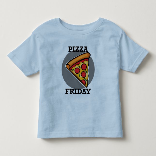 Pizza Friday Design - Toddler Fine Jersey T-Shirt (Front)