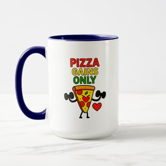 Pizza Gains Only – Humourous funny  Mug (Left)