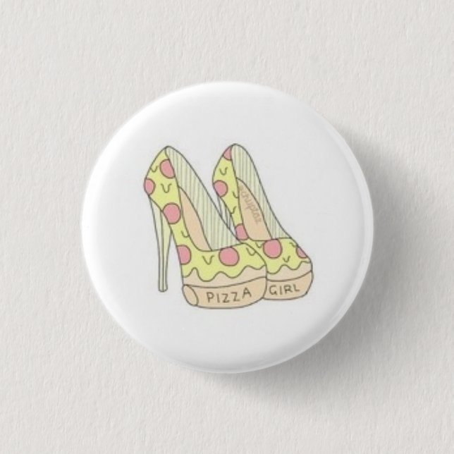 Pizza Girl Heels // Standard, 2¼ Inch Round Button (Front)