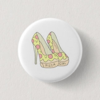 Pizza Girl Heels // Standard, 2¼ Inch Round Button
