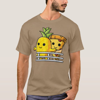Pizza Hawaii Lovers Pose Pineapple And Pizza At Sh T-Shirt
