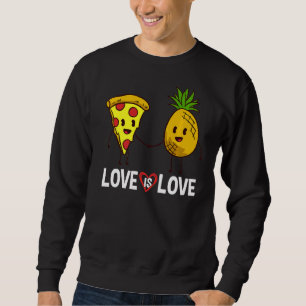 Pizza Hawaiian Pineapple Hawaii Funny Food Quotes  Sweatshirt