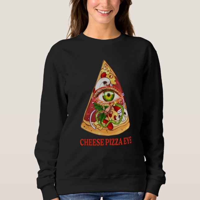 Pizza Illuminati All Seeing Eye Sweatshirt (Front)