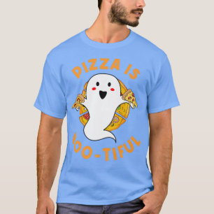 Pizza Is Bootiful Eating Pizza Italian Food Lover T-Shirt