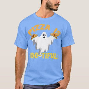 Pizza Is Bootiful Eating Pizza Italian Food Lover T-Shirt