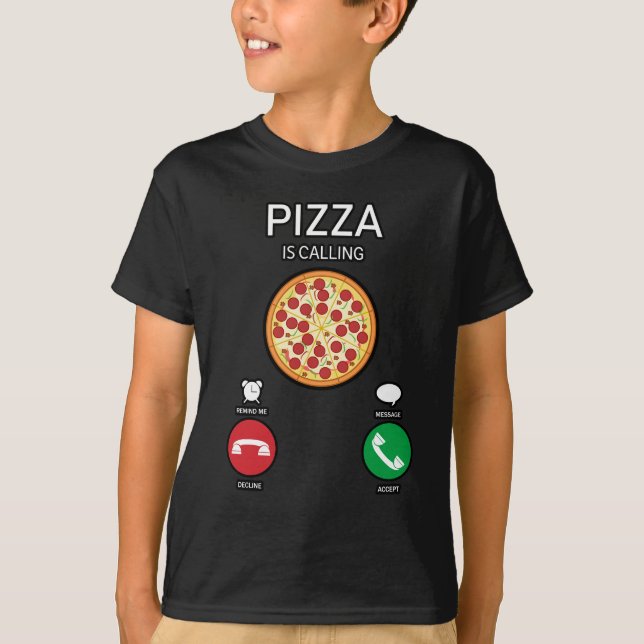 Pizza Is Calling Funny Phone Call Interface Design T-Shirt (Front)