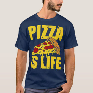 Pizza Is Life Cheese and Pepperoni Pizza Lover  T-Shirt