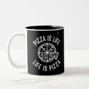 Pizza Is Life Life Is Pizza Funny Two-Tone Coffee Mug