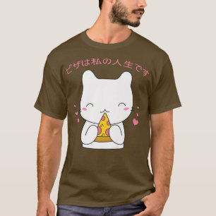 Pizza is My Life Pizza Funny Cute Cat Kawaii Anime T-Shirt