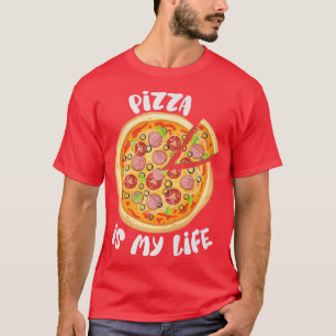 Pizza Is My Life Pizza Lover Funny Foodiepremium 1 T-Shirt