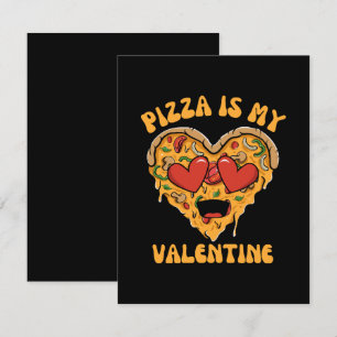 Pizza Is My Valentine Card