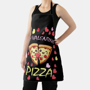 Pizza is My Valentine Funny Valentine’s Day Apron