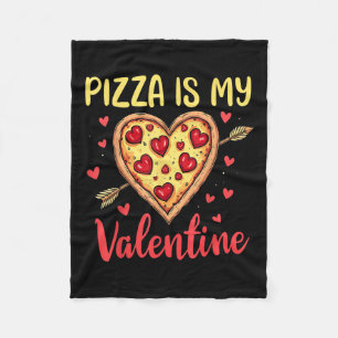 Pizza Is My Valentine Valentines Day Heart Peppero Fleece Blanket