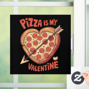 Pizza Is My Valentine's Day Funny