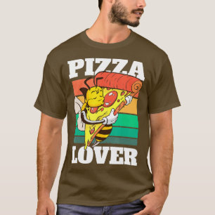 Pizza lovers with bee and pizza T-Shirt