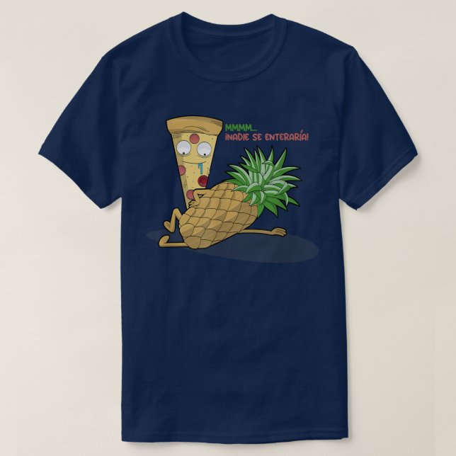 Pizza Loves Pineapple Spanish T-Shirt (Design Front)