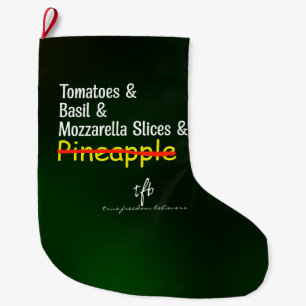 Pizza Margherita W/O Pineapple Large Christmas Stocking