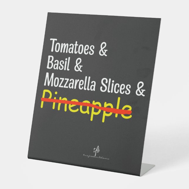 Pizza Margherita W/O Pineapple Pedestal Sign (Front)