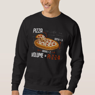 Pizza Mathematics Formula Physics Science Foodie Sweatshirt