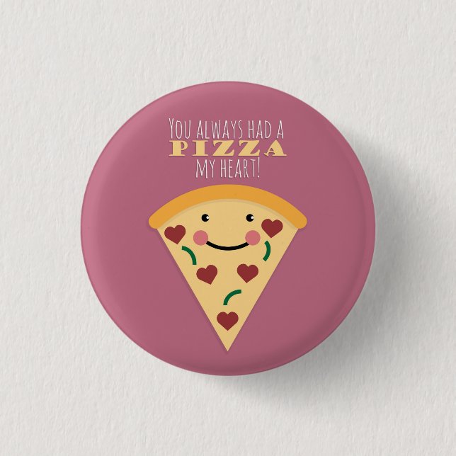 Pizza My Heart 3 Cm Round Badge (Front)