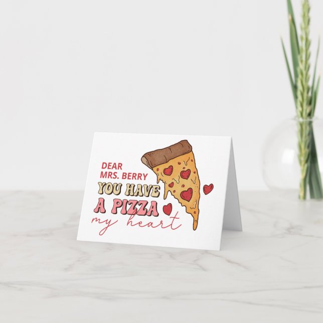 Pizza My Heart Valentine Card (Front)