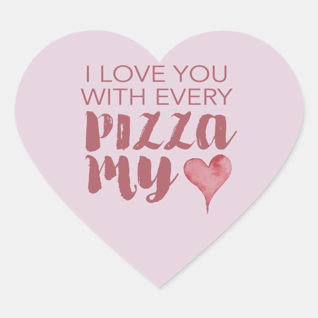 Pizza My Heart Valentine's Sticker (Front)