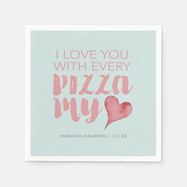 Pizza My Heart Valentine's Themed Napkin (Front)