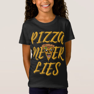 Pizza Never Lies T-Shirt