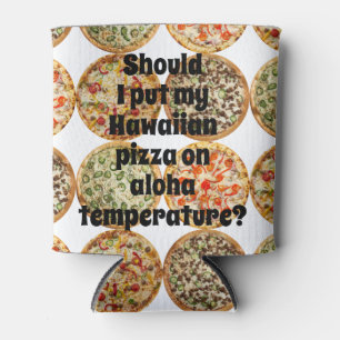 Pizza on aloha temperature? can cooler