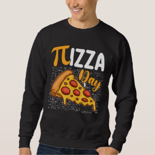 Pizza Pi Day Math Mathematics Lovers Sweatshirt