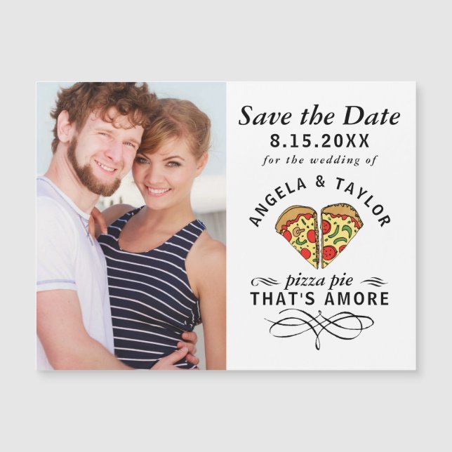 Pizza Pie Amore Photo Wedding Save the Date Magnet (Front)