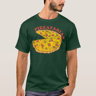 Pizza Pizzatarian Fast Food Funny Pizza Lover  T-Shirt