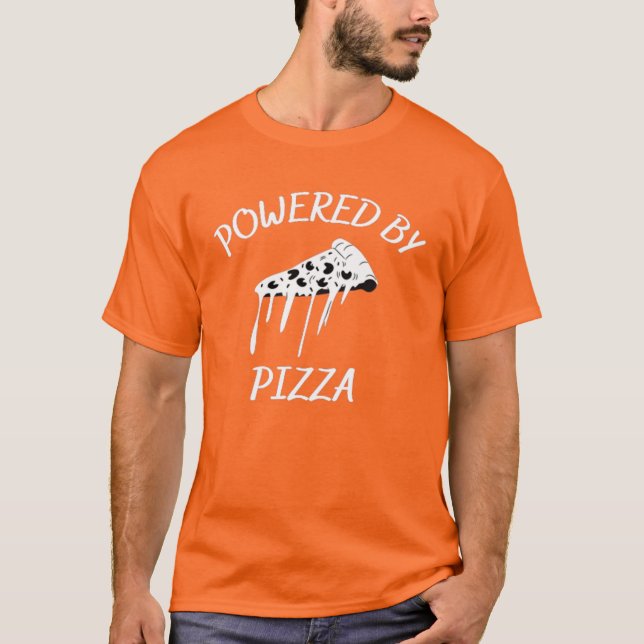 PIZZA powered by pizza T-Shirt (Front)