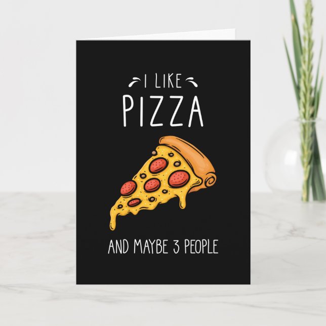 Pizza Saying Funny Card (Front)