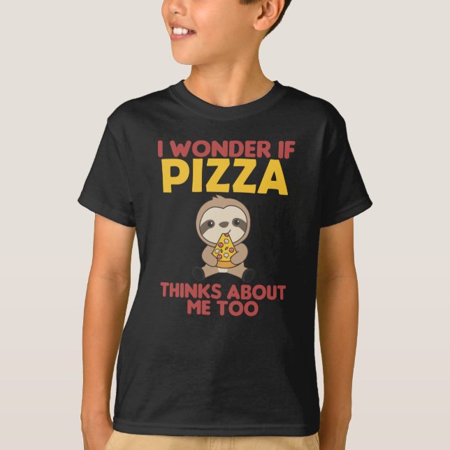 Pizza Sloth Pizza Lover Funny Saying T-Shirt (Front)