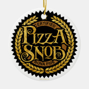 Pizza Snob - funny pizza lover Ceramic Tree Decoration