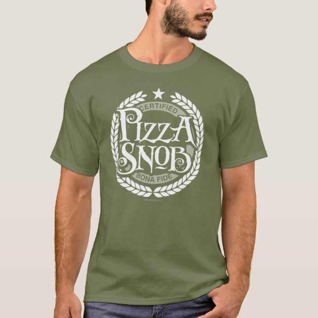 Pizza Snob - funny pizza lover T-Shirt (Front)