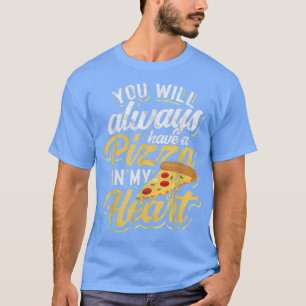 Pizza T Gift Pizzeria Italian Food1202 T-Shirt