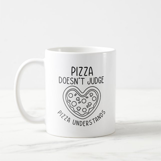 Pizza Understands Coffee Mug (Left)