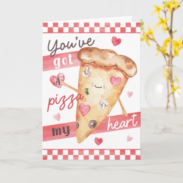 Pizza Valentine’s Fun - You’ve Got a Pizza Heart Card (Yellow Flower)
