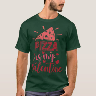 Pizza Valentine T-Shirt