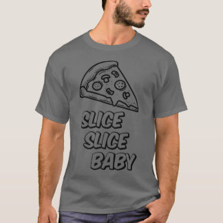 Pizzeria Slice Baby Pizza Pie T-Shirt