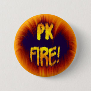 PK FIRE! 6 CM ROUND BADGE